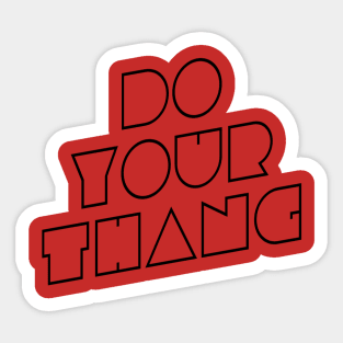 Do Your Thang funky retro t-shirt | Minimalist pop culture gift Sticker